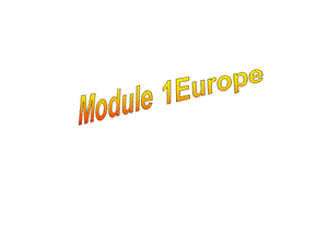 外研版高一英语必修3Module1EuropeListeningSpeakingandWriting课件(共53张).ppt