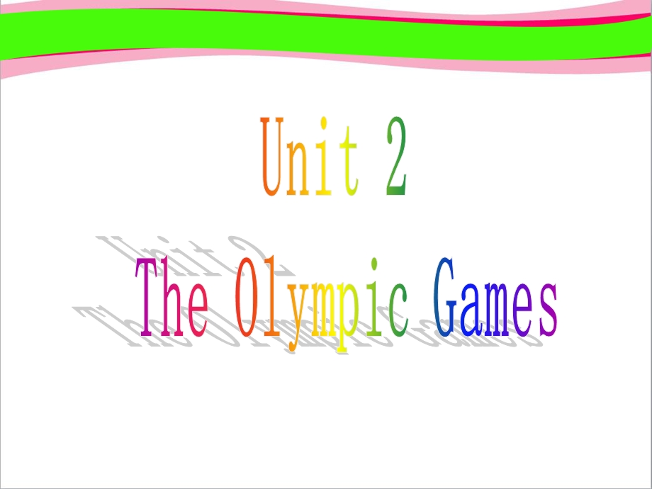 必修二21《Unit2TheOlympicGames(复习)》公开课课件.ppt_第2页