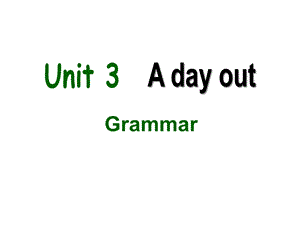 牛津译林版英语八年级上册Unit3grammar1(共36张)课件.ppt