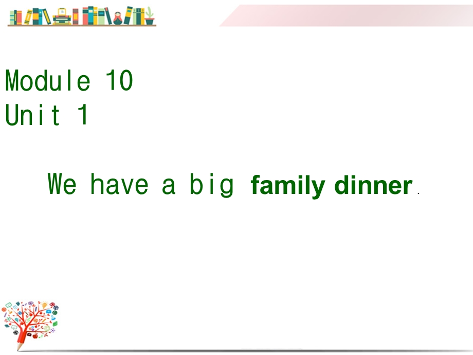 外研版四年级英语上册《M10U1Wehaveabigfamilydinner》课件.ppt_第2页