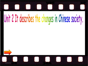 外研版初中英语八年级上册module5unit2itdescribesthechangesinchinesesociety(共28张)课件.ppt