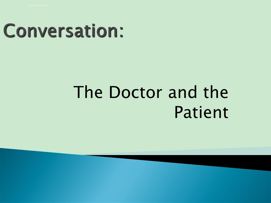 英语会话练习医生与病人的交谈ppt课件.ppt_第1页