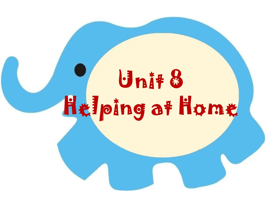 粤教版四年级英语上册课件Unit8HelpingatHome.ppt_第1页