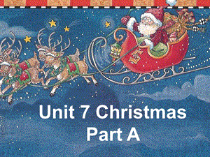 闽教版四年级英语上册课件Unit7ChristmasPartA2.ppt