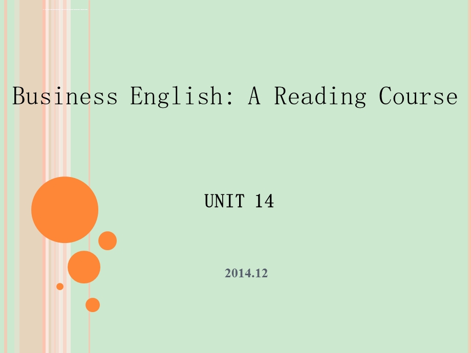 商务英语阅读Unit 14 叶兴国ppt课件.ppt_第1页