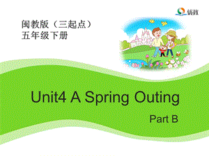 闽教版五年级下册Unit4 PartB教学ppt课件.ppt