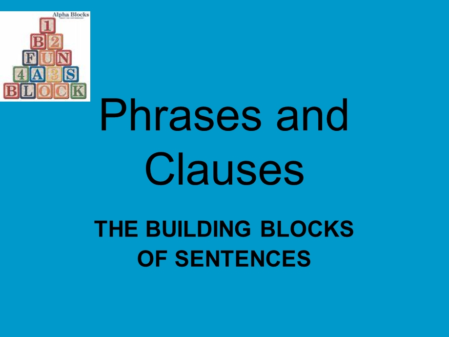 Phrases and Clauses短语与从句课件.ppt_第1页