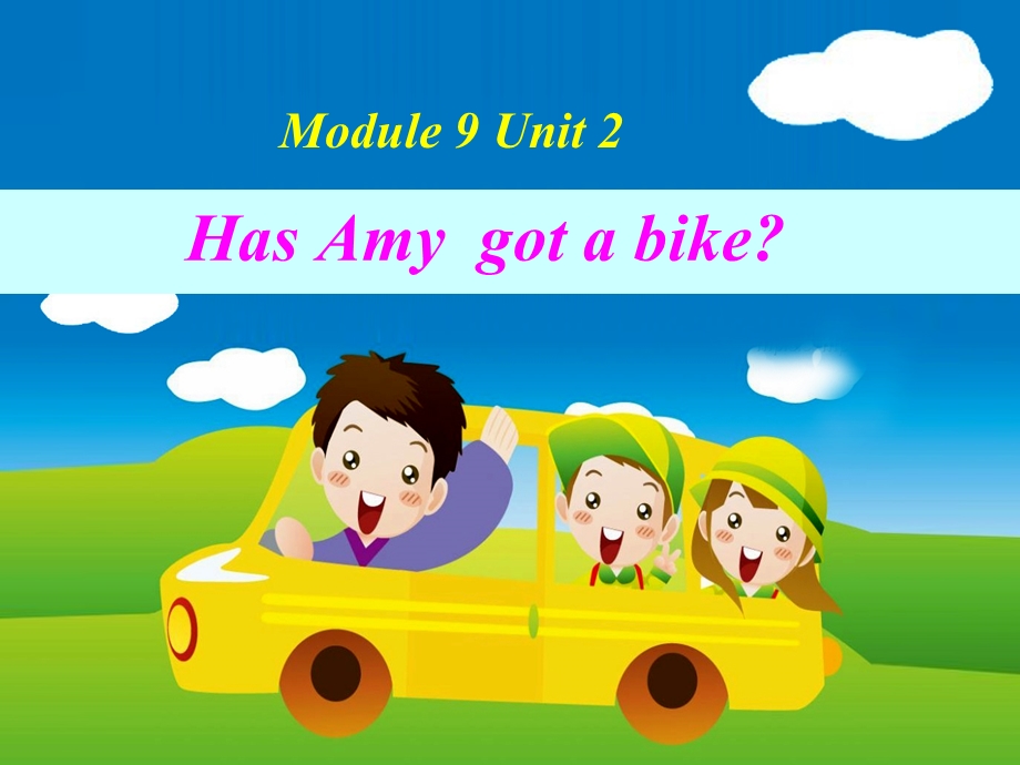 Has_Amy_got_a_bike外研版选读课件.ppt_第1页