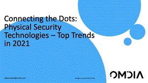 Omdia：2021安防技术重要趋势课件.pptx