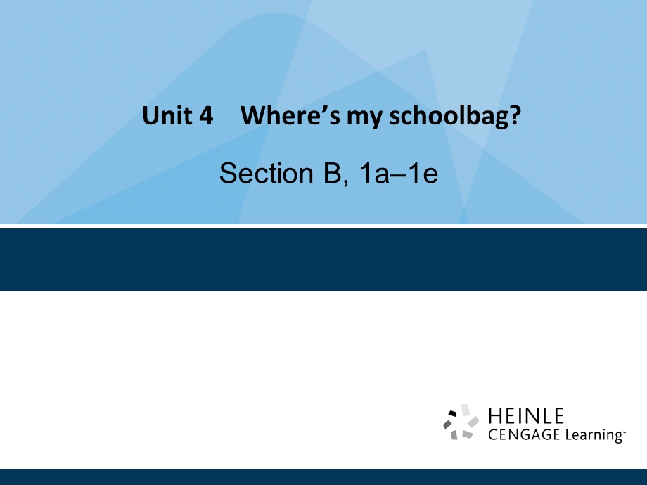 Unit-4-Where’s-my-schoolbag-全单元课件及教案-1.ppt_第1页