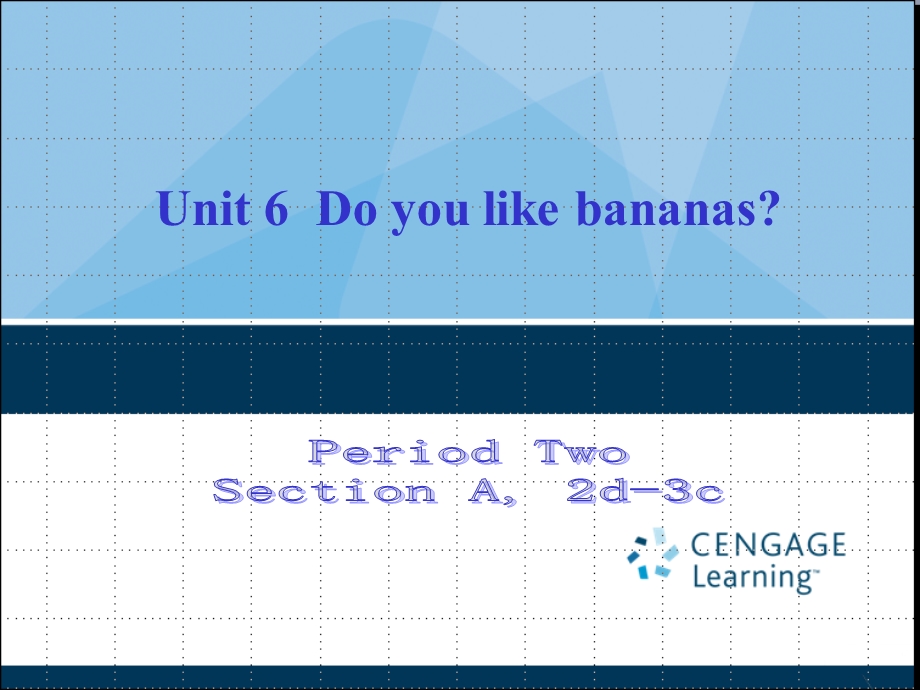 Unit-6-Do-you-like-bananas-全单元课件及教案.ppt_第1页