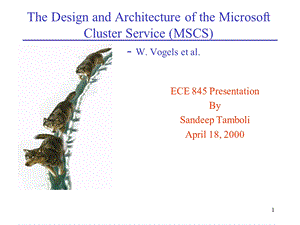 The-Design-and-Architecture-of-the-Microsoft-Cluster-Service微软的集群服务设计和结构-精选课件.ppt