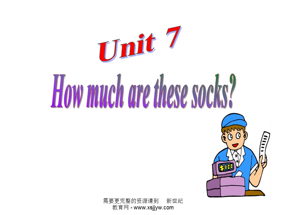 Unit-7-How-much-are-these-socks-单元综合(117+音频)-3课件.ppt_第1页