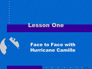 【教学课件】高级英语第一册face to face with hurricane2教案.ppt