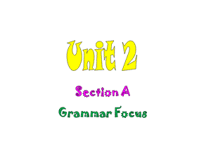 人教版新目标初三英语上册Unit2GrammarFocus1公开课课件.ppt