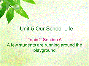 仁爱版七年级下册英语Unit5Topic2sectionA参考课件.ppt