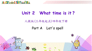 人教版PEP四年级英语下册《Unit2PartA第三课时》课件.pptx