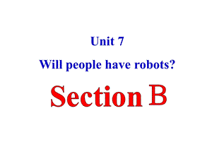 人教版八年级英语上册Unit7教学课件：SectionB(共66张).ppt