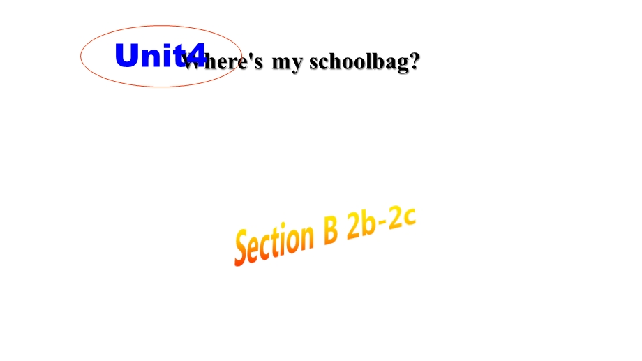 人教版七年级上册Unit4SectionB2a2c课件.ppt_第1页