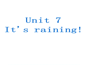 人教版七年级英语下册知识点总结总复习Unit7It’sraining(共76张)课件.pptx