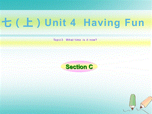 仁爱版七年级英语上册Unit4Topic3SectionC课件.ppt