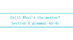 人教版英语八年级下册Unit1SectionAGrammar4a4c课件.pptx