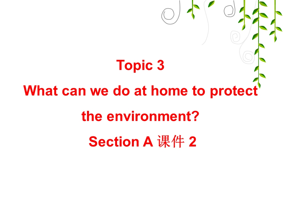 仁爱版九年级英语上册课件Unit2Topic3SectionA.ppt_第2页