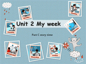 人教PEP版小学英语五年级上册(5A)《Unit2Myweek》C部分1课件.ppt