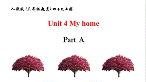 人教版(三年级起点)四年级英语上册Unit4PartABC课件.ppt