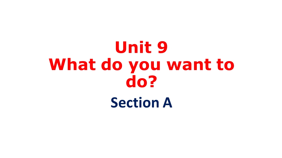 五年级下册英语课件Unit9WhatdoyouwanttodoSectionA1湘鲁版(共18张).ppt_第1页