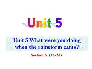 人教版八年级英语下册教学课件：unit5sectiona(1a2d)(共33张).ppt