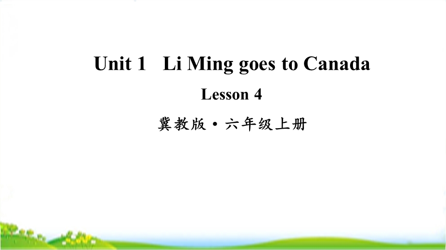 六年级英语上学期Lesson4课件冀教版.ppt_第1页