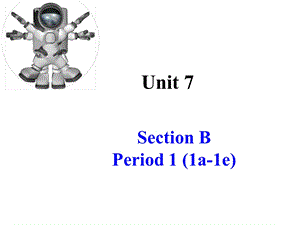 初中英语人教八年级上册Unit7SectionB1a1e课件.ppt