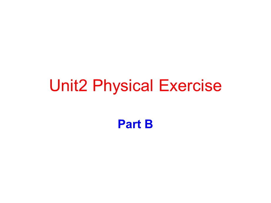 六年级上册英语(闽教版)Unit2《PhysicalExercises》(PartB)课件.ppt_第1页