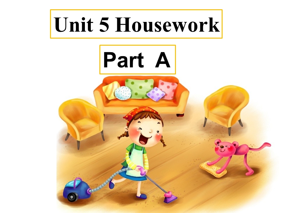 六年级上册英语课件Unit5Housework(PartA)2 闽教版.pptx_第1页