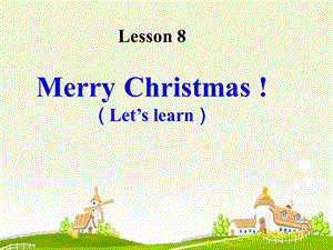 六年级英语上册Lesson8《MerryChristmas》课件科普版.ppt