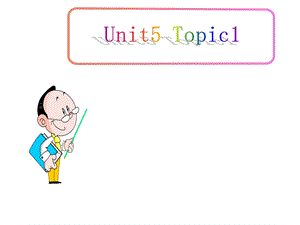 仁爱版英语七年级下册《Unit5Topic1》课件.ppt