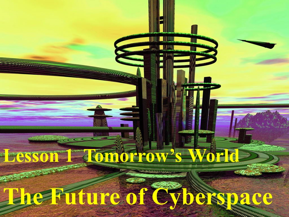 北师大版英语必修二Unit4《Cyberspace》lesson1Tomorrowsworld课件.pptx_第2页