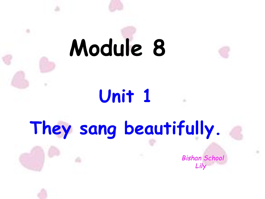 外研版(三起)四年级英语下册Module8Unit1theysangbeautifully公开课课件.ppt_第1页