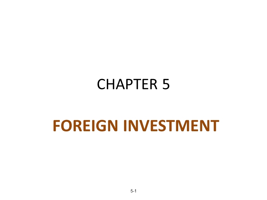 国际经济法(双语)课程Chapter5ForeignInvestment课件.ppt_第1页