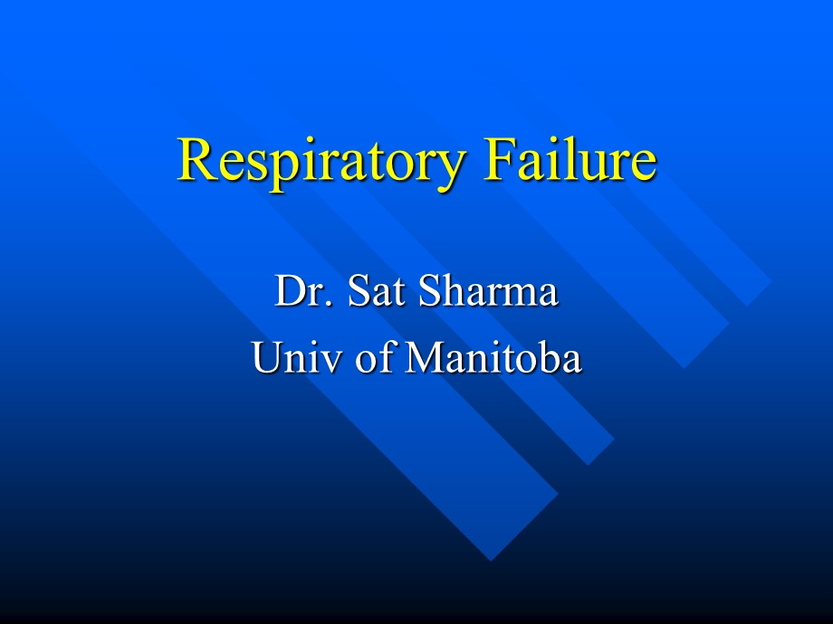 呼吸衰竭RespiratoryFailure英文课件.ppt_第1页