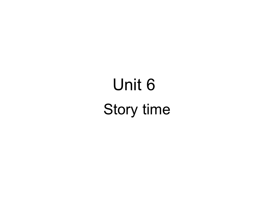 五年级上册英语ppt课件 Unit 6 Story time 人教.ppt_第1页