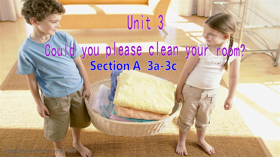 人教版八年级英语下Unit 3 Could you please clean your room Section A (3a 3c) 公开课教学ppt课件.ppt_第1页