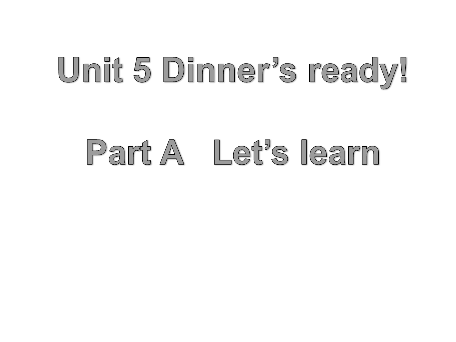 人教PEP四年级上册英语 Unit5 Dinners ready 第1课时ppt课件.ppt_第1页