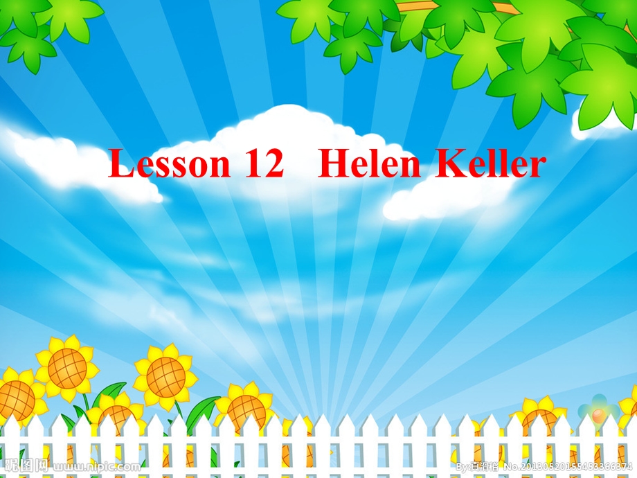 冀教版 六年级下册Lesson12 Hellen Keller课件.ppt_第1页