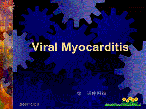 儿科心血管系统 viral&nbsp;myocarditis英文课件.ppt