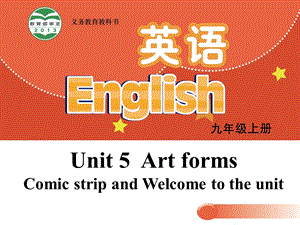 牛津译林版九年级英语上册ppt课件：Unit5 Art world Welcome to the unit.ppt