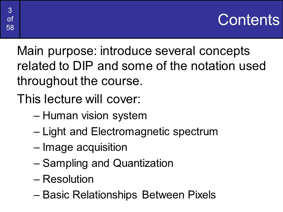 DigitalImageProcessing2ImageProcessingFundamentals.ppt_第3页