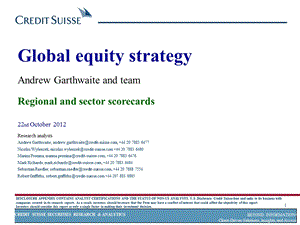 GLOBALEQUITYSTRATEGY：ANDREWGARTHWAITEANDTEAMREGIONALANDSECTORSCORECARDS1024.ppt