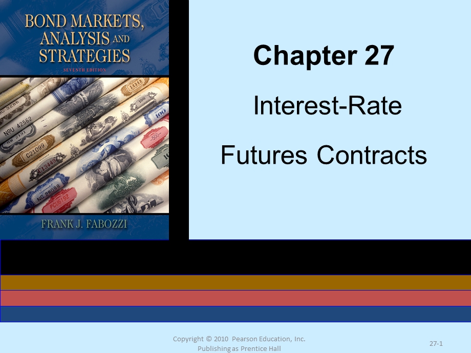 固定收益证券InterestRate Futures Contracts.ppt_第1页